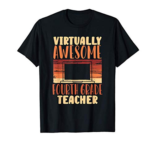 4th Grade School Gift Virtually Awesome Fourth Grade Teacher T-Shirt
