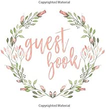 Guest Book: (50 Pages) Pink Watercolor Rosebuds Cover: Birthday, Bridal Shower, Wedding, Baby Shower And Anniversary: Single-Sided Sign-In Guestbook ... Home, Retirement, Funeral Or Memorial Service