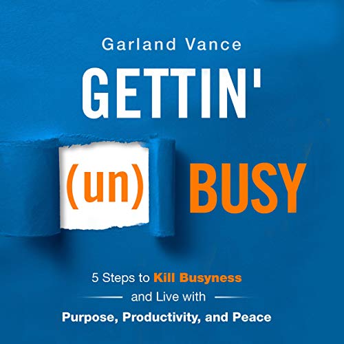 Gettin' (un)Busy by Garland Vance episode artwork