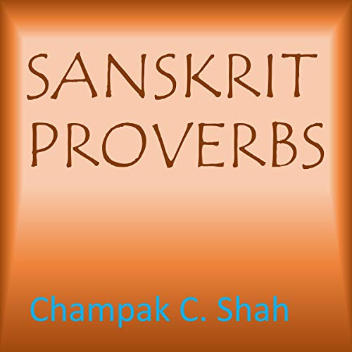 Sanskrit Proverbs by Champak C Shah episode artwork