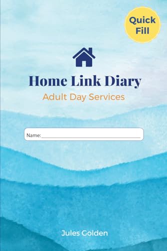 Home Link Diary - Adult Day Services