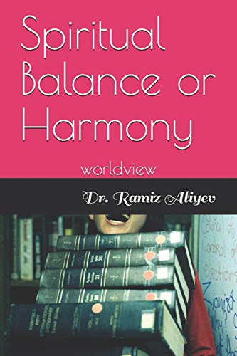 Spiritual Balance or Harmony: worldview (english version as translated)