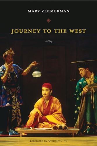 Journey to the West: A Play