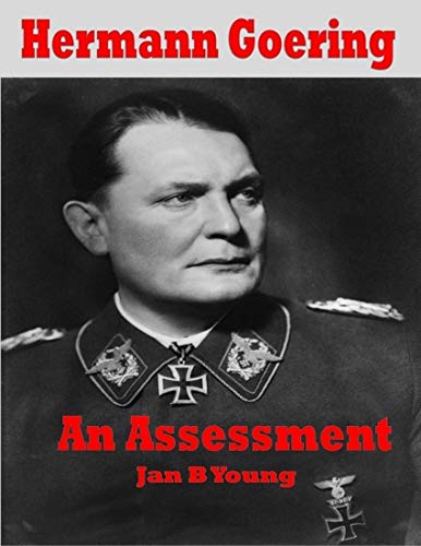Hermann Goering: An Assessment (English Edition