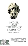 Homer and the Heroic Tradition (Norton Library (Paperback))