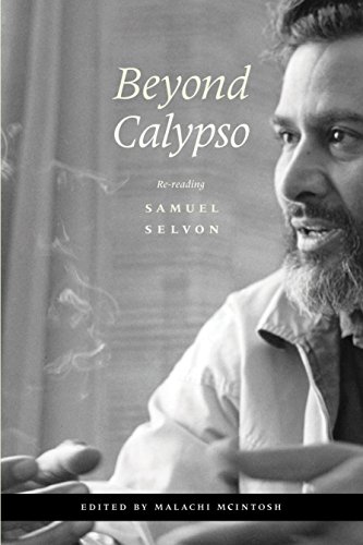 Beyond Calypso: Re-reading Samuel Selvon (English Edition)