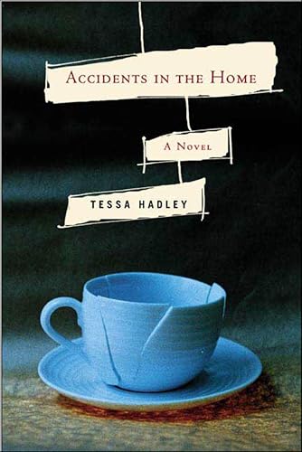 Accidents in the Home: A Novel