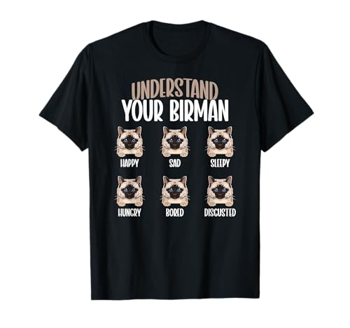 Understand Your Birman Cat Owner Birman Cat Lover T-Shirt