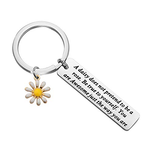 ENSIANTH Daisy Lover Gifts Motivational Friendship Gift Flowers Jewelry A Daisy Doesn't Pretend To Be A Rose Keychain