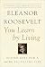 You Learn By Living: Eleven Keys for a More Fulfilling Life