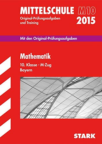 Amazon | Abschluss-Pruefungsaufgaben Mathematik 10. Klasse 2015 M-Zug