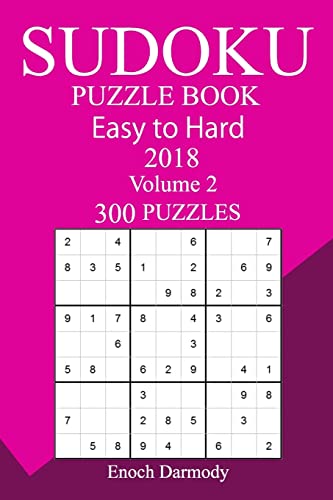 300 Easy to Hard Sudoku Puzzle Book 2018
