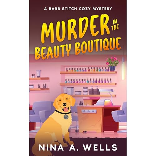 Murder in the Beauty Boutique Audiolibro Por Nina A. Wells arte de portada