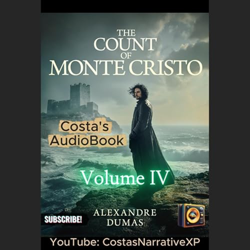 CostasNarrativeXP ft The Count of Monte Cristo Volume IV 讀你聽2.2 基度山恩仇記