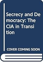 Secrecy and Democracy 0395355737 Book Cover