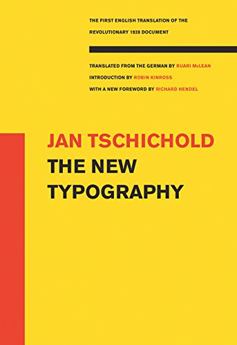 Tschichold, J: New Typography (Weimar and Now: German Cultural Criticism (Paperback))