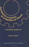 Investigacion economica de la Republica de Panama 9992453427 Book Cover