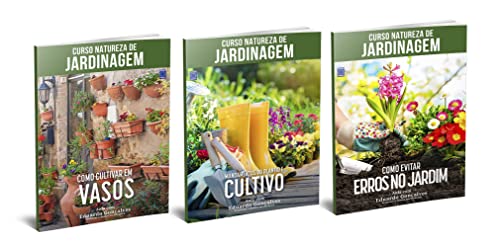 Curso Natureza de Jardinagem (Completo - 3 livros)