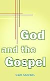God and the Gospel