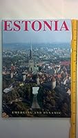 Estonia: Emerging & Dynamic 9985845064 Book Cover