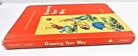 Growing Your Way B000PH38A2 Book Cover