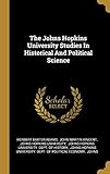 Photo Gallery the johns hopkins university studies in historical and political science Photo Gallery the johns hopkins university studies in historical and political science