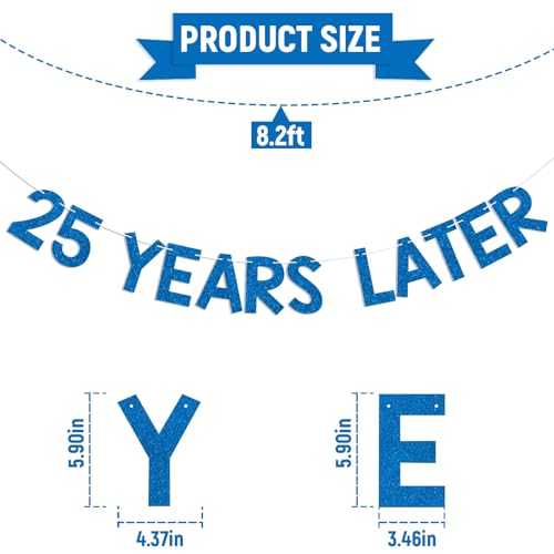 Image of 25 Years Later Banner - Quarter Life Crisis Decor, Cheers to 25 Years, Happy 25th Birthday Anniversary Party Decorations Blue Glitter