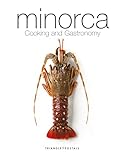 Minorca: Cooking and Gastronomy