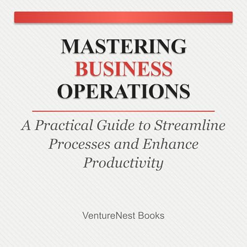 Mastering Business Operations cover art