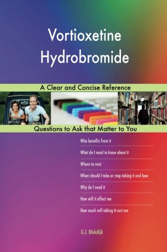 Vortioxetine Hydrobromide; A Clear and Concise Reference