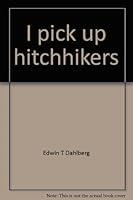 I Pick up Hitchhikers 0817007741 Book Cover