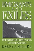 Algopix Similar Product 2 - Emigrants and Exiles Ireland and the
