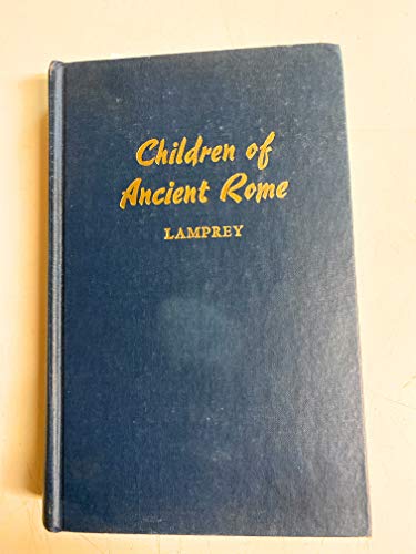 Children of Ancient Rome B001OZ3CF0 Book Cover