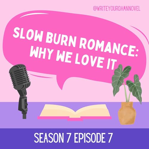 Slow burn romance: why we love it