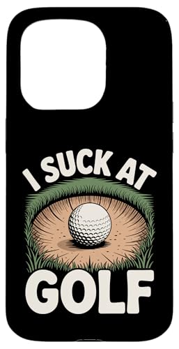 I Suck At Golf Joke ʔSt s Ȓj St X}zP[X iPhone 15 Pro p