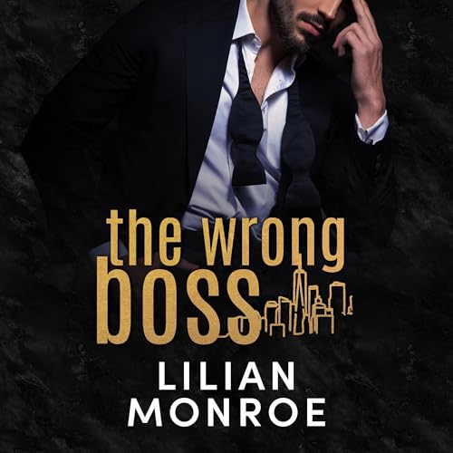 The Wrong Boss by Lilian Monroe episode artwork