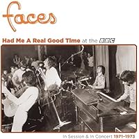 Had Me A Real Good Time&hellip; With Faces! In Session & Live at the BBC 1971-1973
