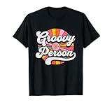 Rétro Groovy Hippie Lover Person Vintage Sixties Seventies T Shirt