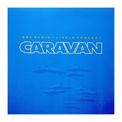 Caravan BBC Live Concert