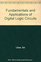 Fundamentals and applications of digital logic circuits 0810456613 Book Cover