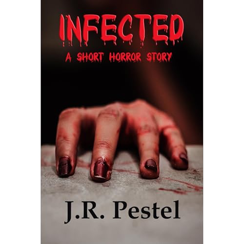 Infected Audiolibro Por J.R. Pestel arte de portada