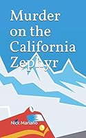 Murder on the California Zephyr 1792730616 Book Cover
