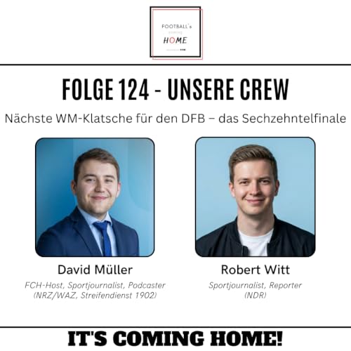 #124 - N&auml;chste WM-Klatsche f&uuml;r den DFB &ndash; das Sechzehntelfinale