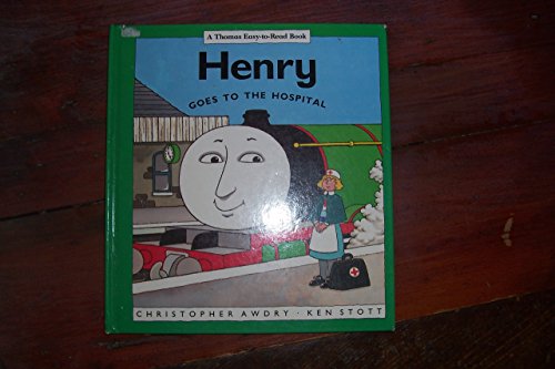 Henry Goes to Hospital (A Thomas Easy-to-read B... 0434976261 Book Cover