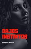 bajos instintos 2 pelicula completa youtube  BAJOS INSTINTOS: Relato Erótico: Historia corta