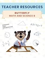 Butterfly Math & Science B - Teacher Resources Book B0D9PHX9QT Book Cover
