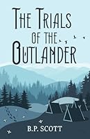 The Trials of the Outlander B0F5MM5FB3 Book Cover