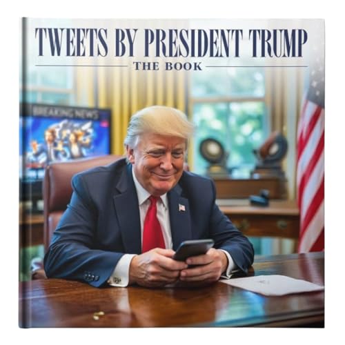 Tweets By President Trump: The Book | Trump Tweet Book | End The Wokeness