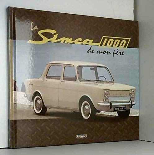  La Simca 1000 de mon père