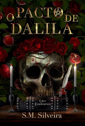 O Pacto de Dalila: Uma Dark Romantasia com Demônio (Portuguese Edition)